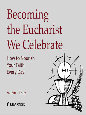 cover image of Becoming the Eucharist We Celebrate